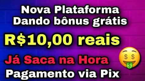 plataforma dando bonus sem deposito